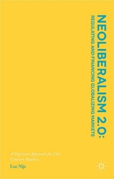 Neoliberalism 2.0: Regulating and Financing Globalizing Markets -  L. Nijs