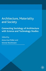 Architecture, Materiality and Society - 