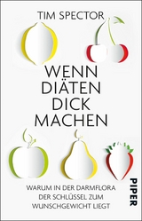 Wenn Diäten dick machen - Tim Spector