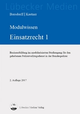 MODULWISSEN Einsatzrecht 1 - Borsdorff, Anke; Kastner, Martin