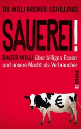 Sauerei! -  Willi Kremer-Schillings