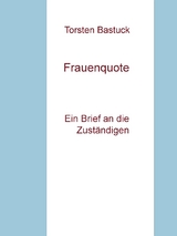 Frauenquote - Torsten Bastuck