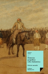 Memorias geográficas sobre Sudamérica -  Varios Autores