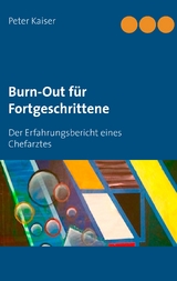 Burn-Out für Fortgeschrittene - Peter Kaiser