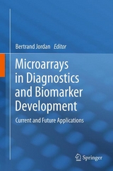 Microarrays in Diagnostics and Biomarker Development - 