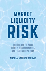 Market Liquidity Risk -  Andria van der Merwe