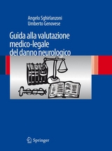 Guida alla valutazione medico-legale del danno neurologico -  Umberto Genovese,  Angelo Sghirlanzoni