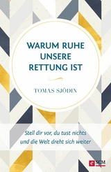 Warum Ruhe unsere Rettung ist - Tomas Sjödin