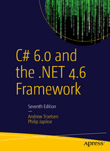 C# 6.0 and the .NET 4.6 Framework -  Philip Japikse,  Andrew Troelsen