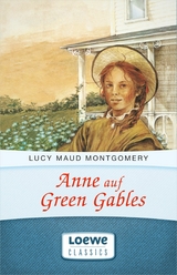 Anne auf Green Gables -  Lucy Maud Montgomery