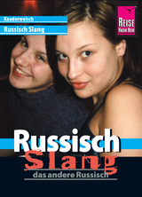 Reise Know-How Kauderwelsch Russisch Slang - das andere Russisch: Kauderwelsch-Sprachführer Band 213 - Holger Knauf