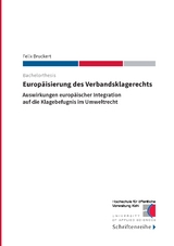 Europäisierung des Verbandsklagerechts - Felix Bruckert