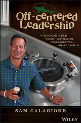 Off-Centered Leadership - Sam Calagione