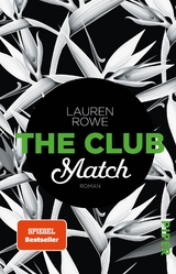 The Club – Match - Lauren Rowe