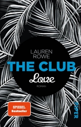 The Club – Love - Lauren Rowe