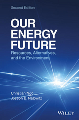 Our Energy Future -  Joseph Natowitz,  Christian Ngo