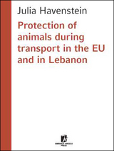 Protection of animals during transport in the EU and in Lebanon - Julia Havenstein