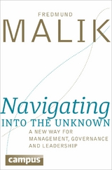 Navigating into the Unknown -  Fredmund Malik
