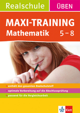 Maxi-Training Realschule Mathematik 5.-8. Klasse - Monika Albrecht, Ilse Gertenkord