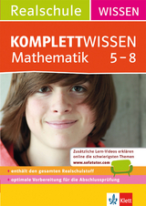 KomplettWissen Realschule Mathematik 5. - 8. Klasse - 