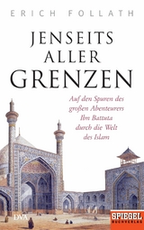 Jenseits aller Grenzen - Erich Follath