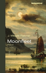 Moonfleet -  J. Meade Falkner