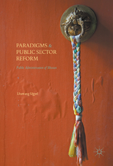 Paradigms and Public Sector Reform - Lhawang Ugyel