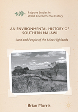 An Environmental History of Southern Malawi - Brian Morris