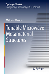 Tunable Microwave Metamaterial Structures -  Matthias Maasch
