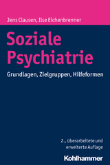 Soziale Psychiatrie - Jens Clausen, Ilse Eichenbrenner