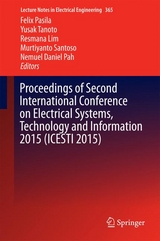 Proceedings of Second International Conference on Electrical Systems, Technology and Information 2015 (ICESTI 2015) - 