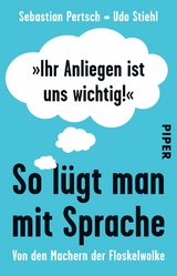 »Ihr Anliegen ist uns wichtig!« -  Sebastian Pertsch,  Udo Stiehl