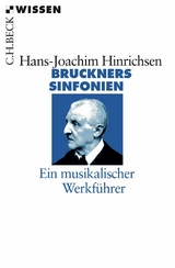 Bruckners Sinfonien - Hans-Joachim Hinrichsen