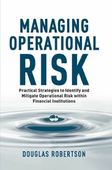 Managing Operational Risk -  Douglas Robertson