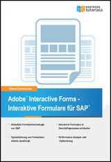 Adobe Interactive Forms - Interaktive Formulare in SAP - Marcel Schmiechen