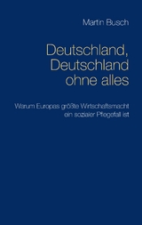 Deutschland, Deutschland ohne alles - Martin Busch