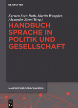 Handbuch Sprache in Politik und Gesellschaft - 