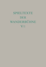 Spieltexte der Wanderbühne / Italienische Spieltexte I - 