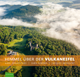 Himmel über der Vulkaneifel - Nieder, Sven; Johaentges, Karl; Berndorf, Jacques; Pollmeyer, Björn