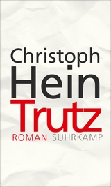 Trutz - Christoph Hein