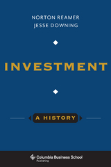 Investment: A History -  Jesse Downing,  Norton Reamer