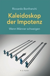 Kaleidoskop der Impotenz - Riccardo Bonfranchi