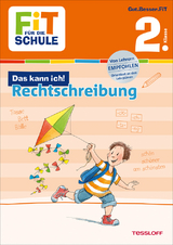 FiT FÜR DIE SCHULE: Das kann ich! Rechtschreibung 2. Klasse - Sonja Reichert