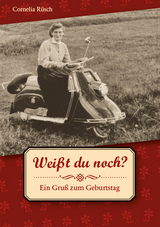 Weißt du noch? - Cornelia Rüsch