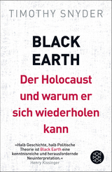 Black Earth: Der Holocaust und warum er sich wiederholen kann - Timothy Snyder