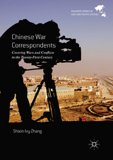 Chinese War Correspondents - Shixin Ivy Zhang