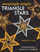 Amazingly Simple Triangle Stars -  Barbara H. Cline