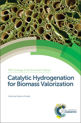 Catalytic Hydrogenation for Biomass Valorization - 