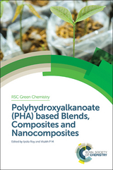 Polyhydroxyalkanoate (PHA) Based Blends, Composites and Nanocomposites - 