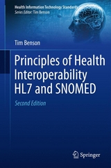 Principles of Health Interoperability HL7 and SNOMED - Tim Benson